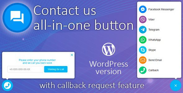 All in One Support Button Callback Request. WhatsApp, Messenger, Telegram, LiveChats GPL v.2.2.1 Download