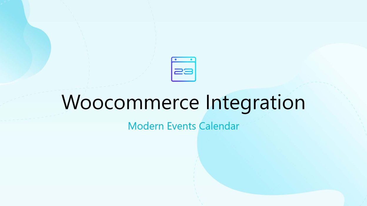 WooCommerce Integration for Modern Events Calendar (MEC) v1.4.7 Download