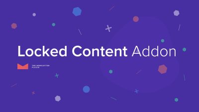 Newsletter – Locked Content Nulled Download