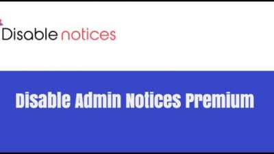 Disable Admin Notices Premium 1.1.0 (pro) + 1.2.7 (free) Download