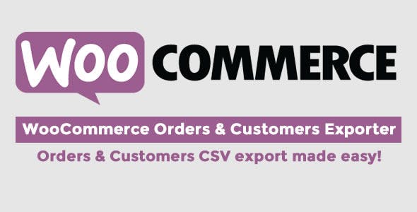 WooCommerce Orders & Customers Exporter v4.8 Download