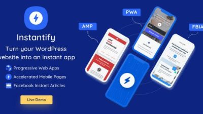 Instantify – PWA Google AMP Facebook IA for WordPress v6.1 Download