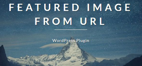 FIFU – Featured Image from URL Premium v.5.3.6 – WordPress Plugin Download