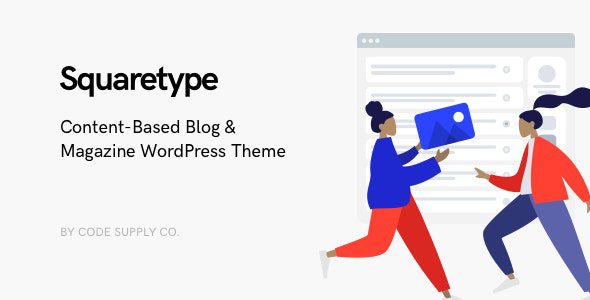 Squaretype v.3.0.4 – Modern Blog WordPress Theme Download