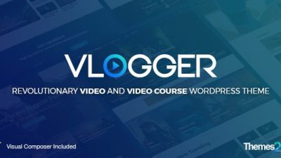 Vlogger Professional Video & Tutorials WordPress Theme v2.6.7 Download