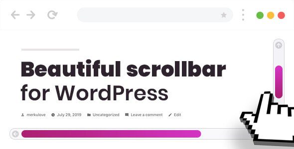 Scroller v.2.0.0 – Custom Scrollbar for WordPress Download