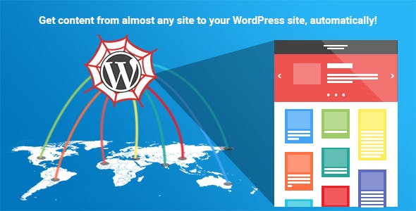WP Content Crawler v.1.11.0 – Get content from almost any site, automatically Download