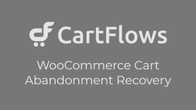 CartFlows WooCommerce Cart Abandonment Recovery 破解版下载