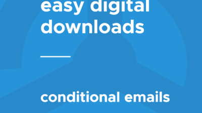 Easy Digital Downloads Conditional Emails 破解版下载