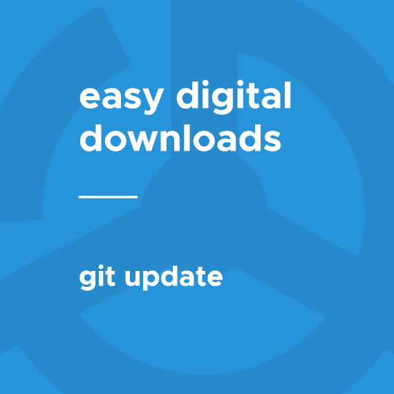 Easy Digital Downloads Git Update Downloads 破解版下载