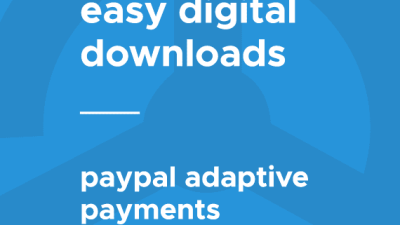 Easy Digital Downloads PayPal Adaptive Payments 破解版下载