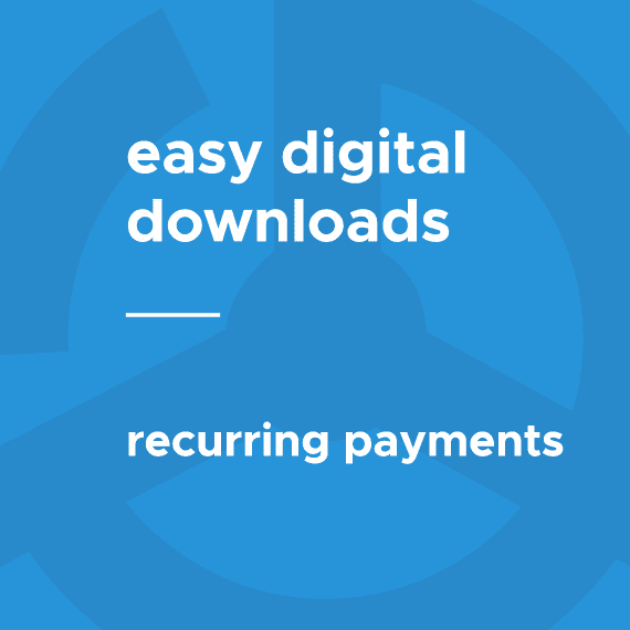 Easy Digital Downloads Recurring Payments 破解版下载