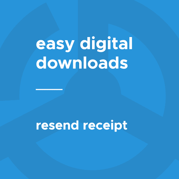Easy Digital Downloads Resend Receipt 破解版下载