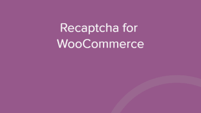 reCaptcha for WooCommerce 破解版下载