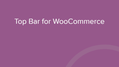 Top Bar for WooCommerce 破解版下载
