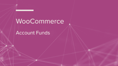WooCommerce Account Funds WooCommerce Extension 破解版下载