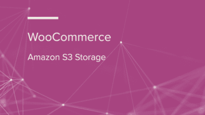 WooCommerce Amazon S3 Storage WooCommerce Extension 破解版下载