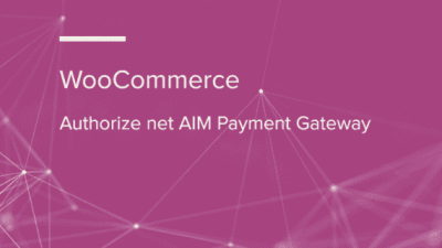 WooCommerce Authorize net AIM Payment Gateway WooCommerce Extension 破解版下载