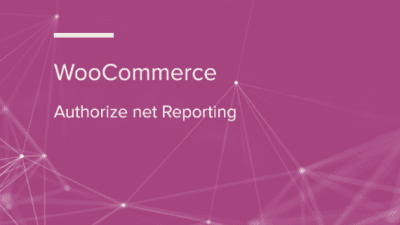 WooCommerce Authorize net Reporting WooCommerce Extension 破解版下载