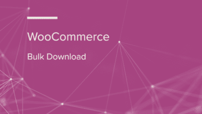WooCommerce Bulk Download WooCommerce Extension 破解版下载