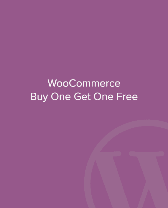 WooCommerce Buy One Get One Free 破解版下载