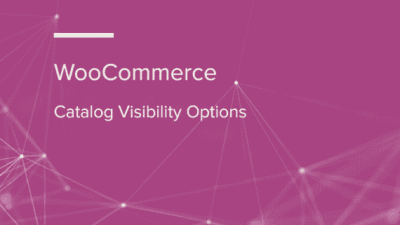 WooCommerce Catalog Visibility Options WooCommerce Extension 破解版下载