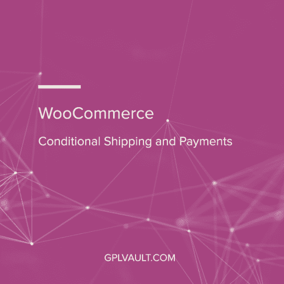 WooCommerce Conditional Shipping and Payments WooCommerce Extension 破解版下载