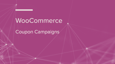 WooCommerce Coupon Campaigns WooCommerce Extension 破解版下载