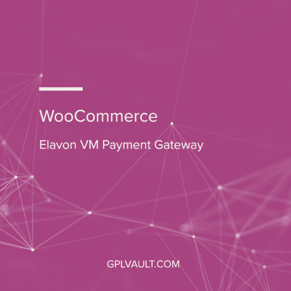 WooCommerce Elavon VM Payment Gateway WooCommerce Extension 破解版下载