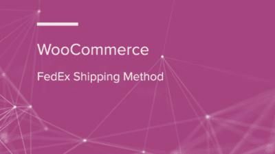 WooCommerce FedEx Shipping Method WooCommerce Extension 破解版下载