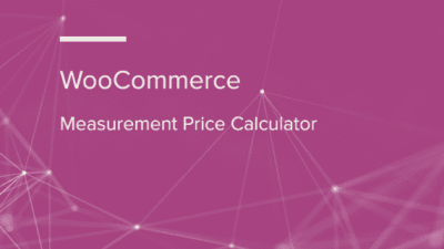 WooCommerce Measurement Price Calculator WooCommerce Extension 破解版下载