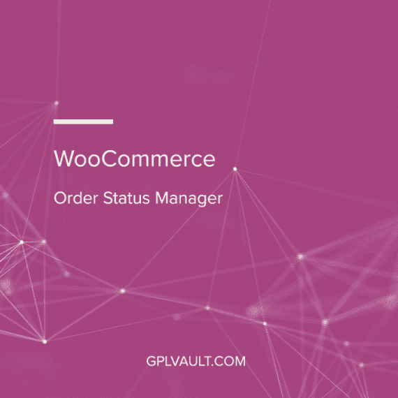 WooCommerce Order Status Manager WooCommerce Extension 破解版下载