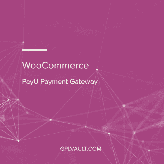 WooCommerce PayU Payment Gateway WooCommerce Extension 破解版下载