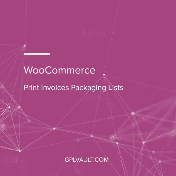 WooCommerce Print Invoices Packaging Lists WooCommerce Extension 破解版下载