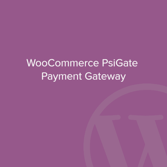 WooCommerce PsiGate Payment Gateway 破解版下载