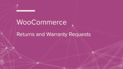 WooCommerce Returns and Warranty Requests WooCommerce Extension 破解版下载