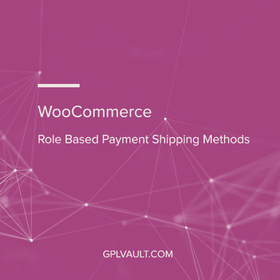 WooCommerce Role Based Payment Shipping Methods WooCommerce Extension 破解版下载