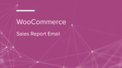 WooCommerce Sales Report Email WooCommerce Extension 破解版下载