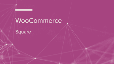 WooCommerce Square WooCommerce Extension 破解版下载