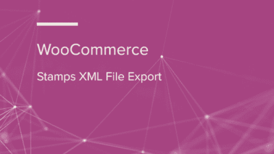 WooCommerce Stamps.com XML File Export WooCommerce Extension 破解版下载