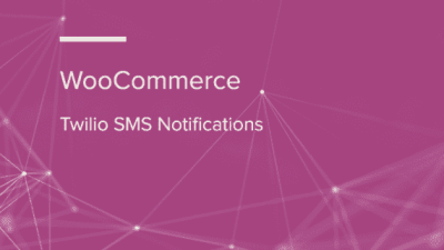 WooCommerce Twilio SMS Notifications WooCommerce Extension 破解版下载