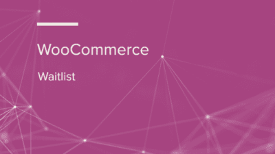 WooCommerce Waitlist WooCommerce Extension 破解版下载
