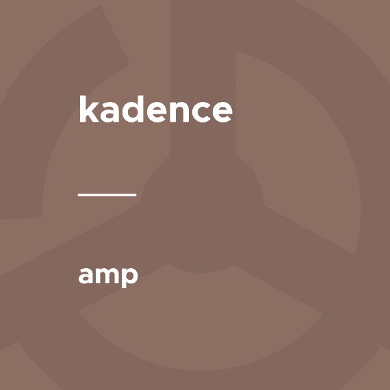 Kadence – AMP 破解版下载