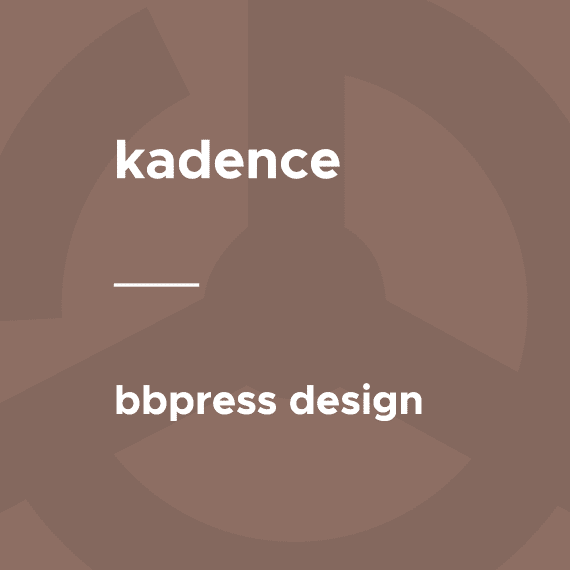 Kadence – bbPress Design / Support Forums 破解版下载