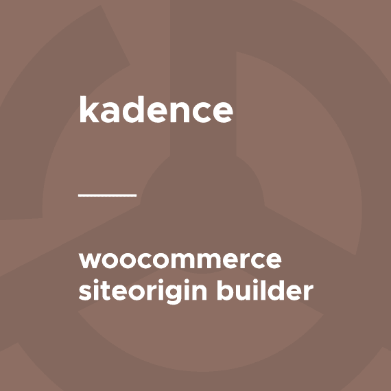 Kadence – WooCommerce SiteOrigin Builder 破解版下载