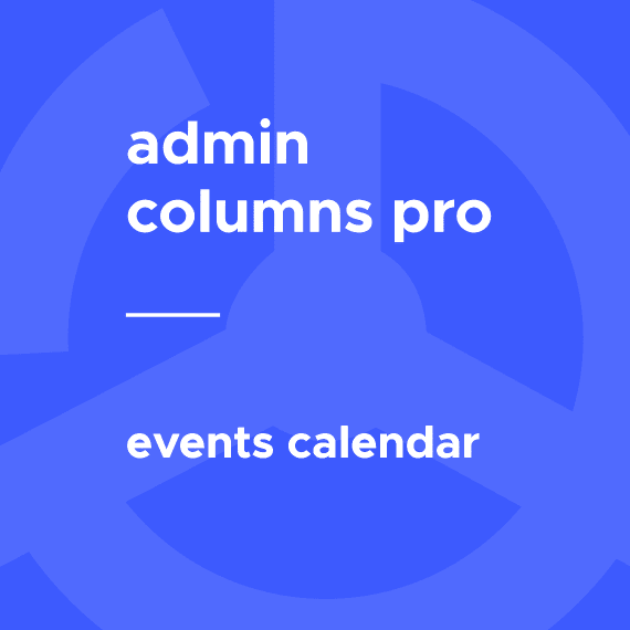 Admin Columns Pro – Events Calendar破解版下载