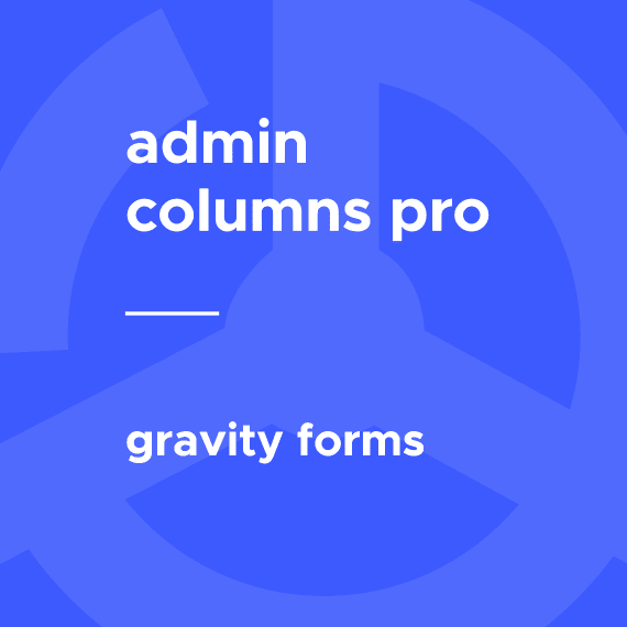 Admin Columns Pro – Gravity Forms破解版下载