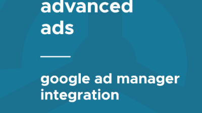Advanced Ads – Google Ad Manager Integration破解版下载