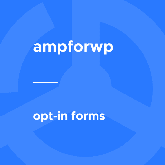 AMP Opt-in Forms破解版下载