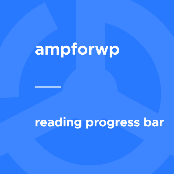 Reading Progress Bar for AMP破解版下载